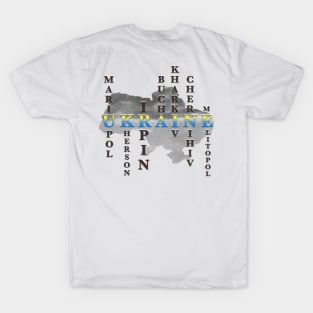 Ukrainian cities suffering during the war T-Shirt